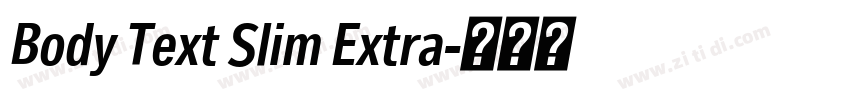 Body Text Slim Extra字体转换